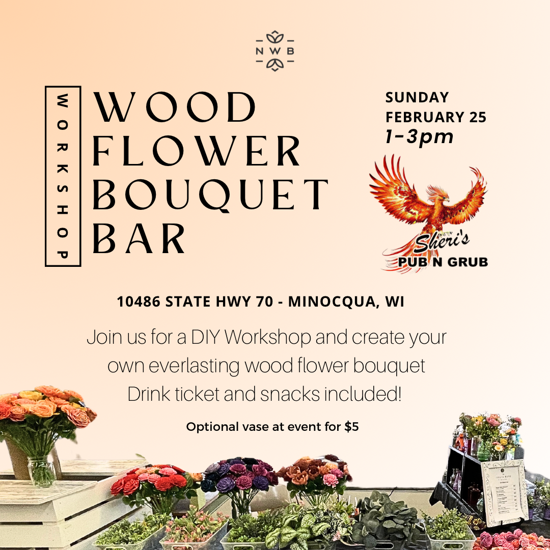 DIY Wood Flower Bouquet Bar Workshop at Sheri’s Pub N Grub