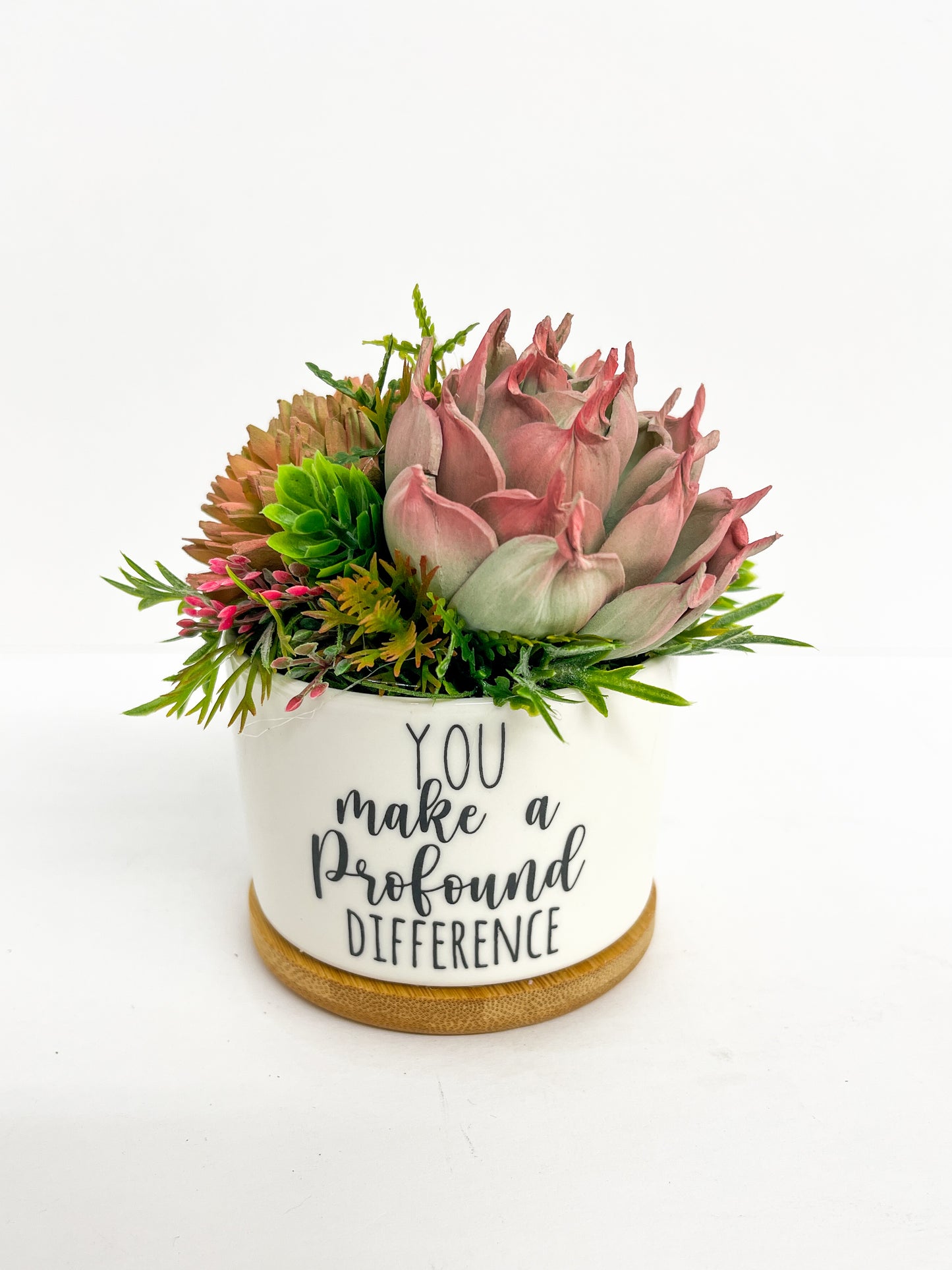 You Make a Profound Difference Succulent Garden